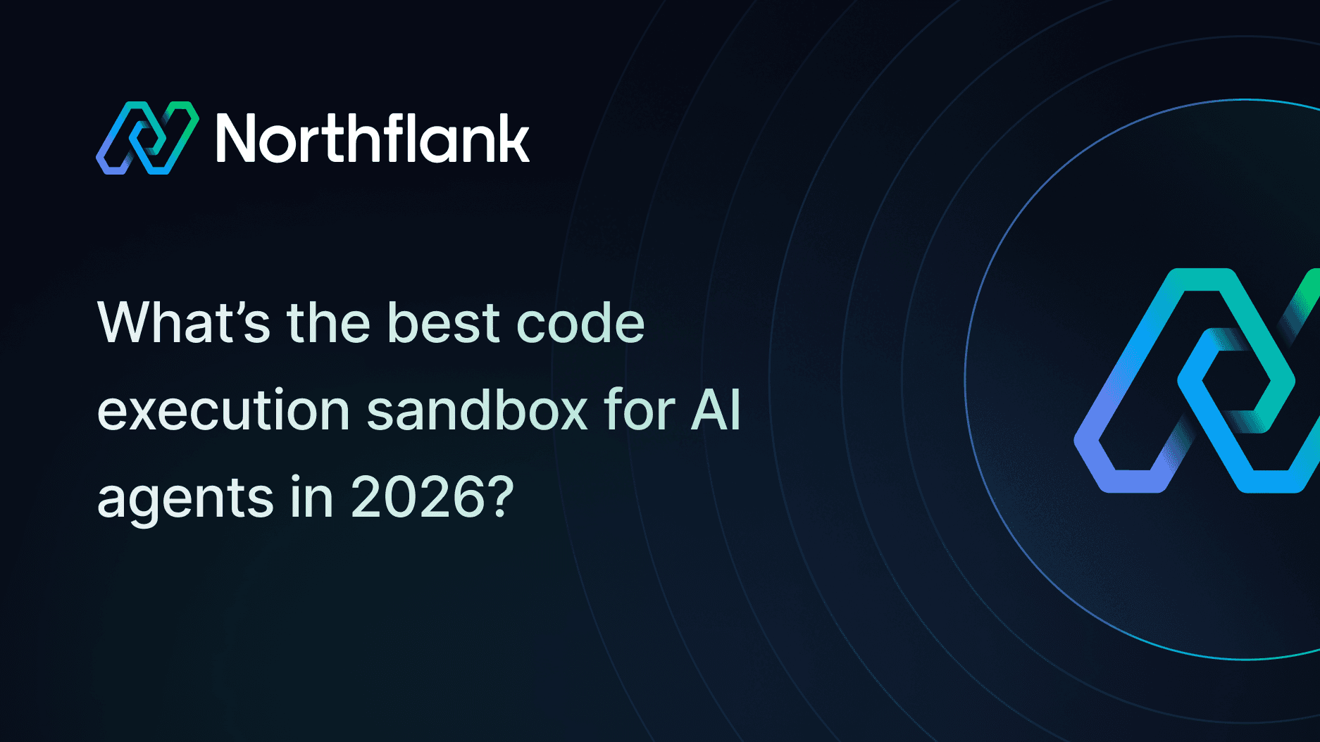 Code execution sandboxes for AI agents in 2026: E2B, Modal, Vercel Sandbox, Cloudflare, and Daytona compared